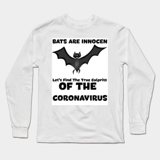 Bats are innocent, let's find the true culprits of the coronavirus Quarantine T-Shirts, coronavirus sticker Long Sleeve T-Shirt